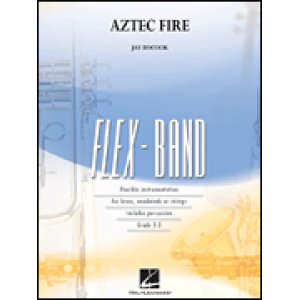 画像: フレックス吹奏楽譜　アズテック・ファイヤー（Aztec Fire）Jay Bocook作曲