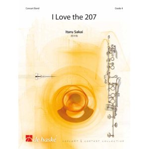 画像: 吹奏楽譜　I Love the 207 (アイ・ラヴ・ザ・207)　作曲／酒井 格