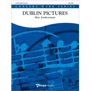 画像: 吹奏楽譜 ダブリン・ピクチャーズ(Dublin Pictures)作曲／マルク・ジーンバークイン