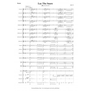 画像: 金管バンド楽譜　Lay The Snare - 美しいトリック -　作曲：蓬田 梓　【2013年10月取扱開始】