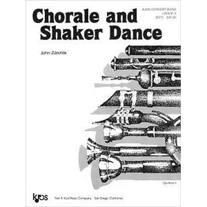 画像: 吹奏楽譜　コラールとシェイカー・ダンス (CHORALE AND SHAKER DANCE) 　作曲／ ジョン・ズデクリック (John Zdechlik) 