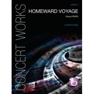 画像: 吹奏楽譜 故郷への船出（Homeward Voyage）　作曲／和田直也　【2017年9月取扱開始】