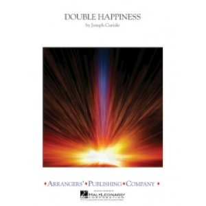 画像: 輸入吹奏楽譜　ダブル・ハピネス（ジョゼフ・キュリアレ）【Double Happiness】【2021年12月取扱開始】