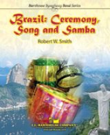 画像: 吹奏楽譜　ブラジル：セレモニー・ソング・アンド・サンバ （Brazil: Ceremony, Song and Samba）作曲／Robert W. Smith （ ロバート・W・スミス ） 