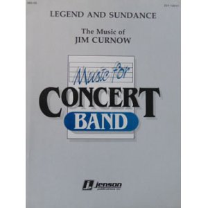 画像: 吹奏楽譜特価セール　レジェンド　アンド　サンダンス（LEGEND　AND　SUNDANCE)　作曲／JIM　CURNOW