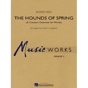 画像: 吹奏楽譜　春の猟犬（中級バンド編）（The Hounds of Spring）　作曲／Alfred Reed （ アルフレッド・リード ） 　編曲／Robert Longfield （ ロバート・ロングフィールド ）