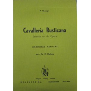 画像: 吹奏楽譜特価セール　歌劇「カヴァレリア・ルスティカーナ」　作曲／マスカーニ　編曲／C.M.メレア