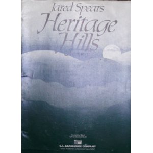 画像: 吹奏楽譜特価セール　HERITAGE　HILLS　OVERTURE　作曲／Jared　Spears