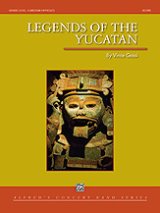 画像: 吹奏楽譜　　ユカタン半島の伝説（Legends of the Yucatan ）　作曲／Vince Gassi （ ヴィンス・ガッシ ） 